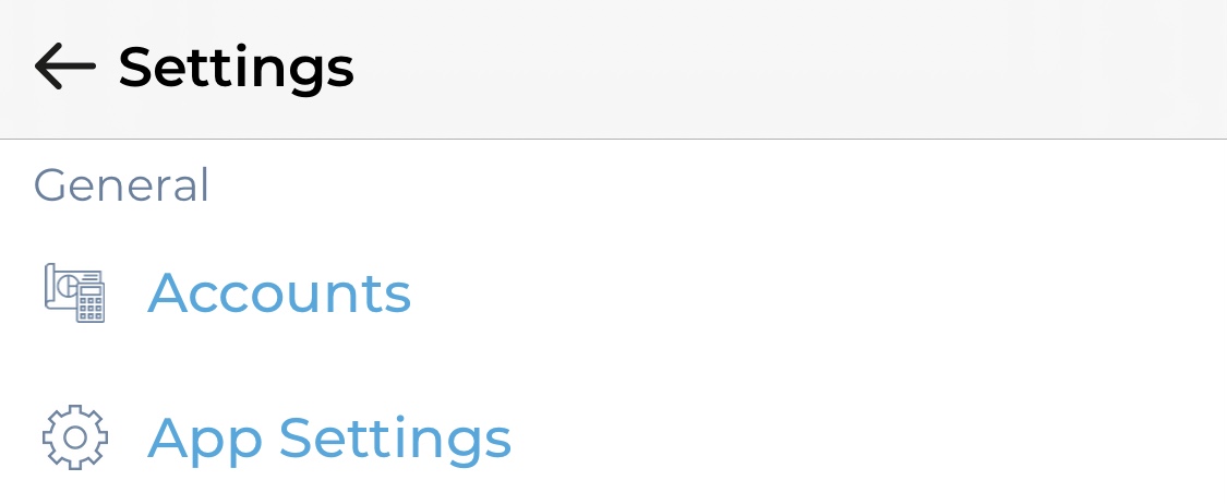 Step 3. Under General, tap App Settings. - How do I change what I see when I open the GetMyInvoices mobile app?