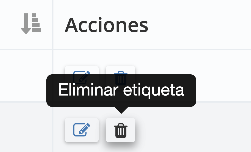 Paso 2. En la página “Gestión de etiquetas” podrás visualizar todas las etiquetas que creaste. En “Acciones”, haz clic en el botón