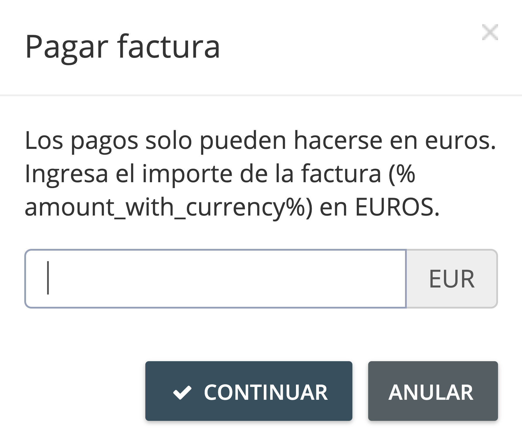 Paso 3. Ingresa el importe (en EUROS) que deseas pagar para la factura seleccionada y haz clic en “Continuar”. - ¿Cómo pago facturas