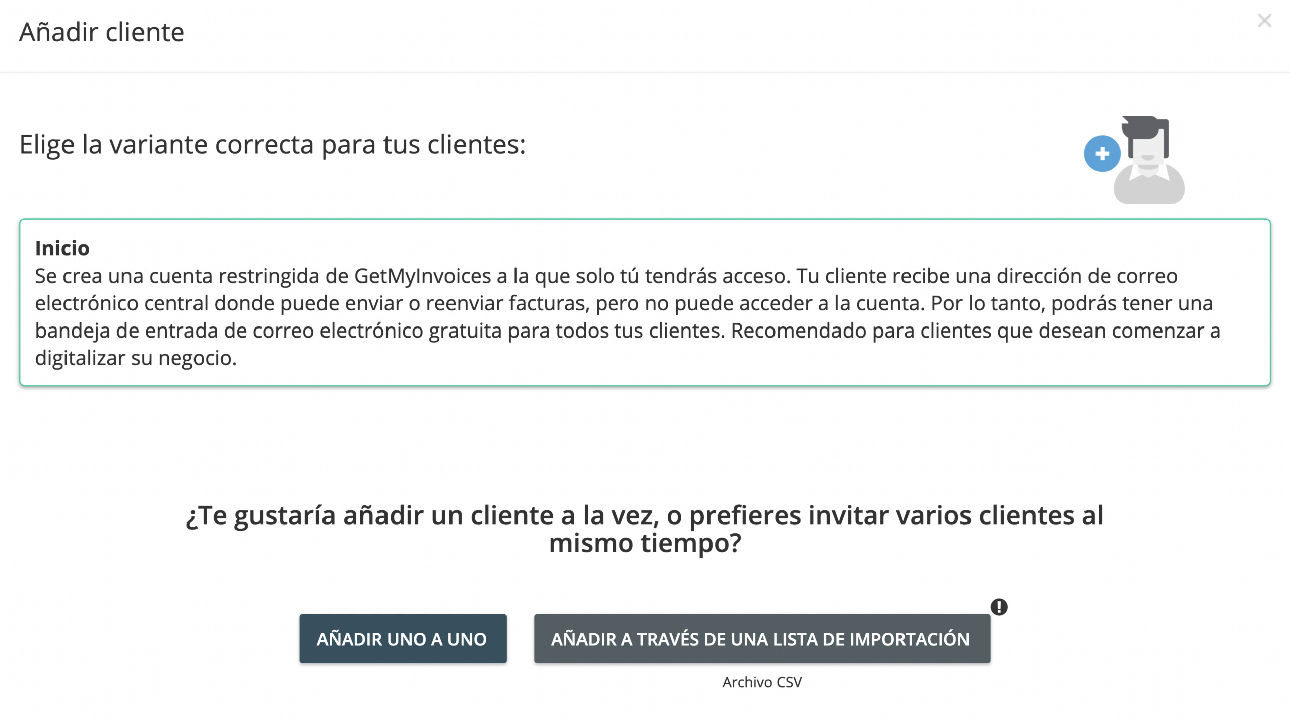 Paso 3. En la página de Añadir Cliente, haz clic en “Inicio”. Tienes la opción de añadir a tus clientes por separado o cargar una lista de
