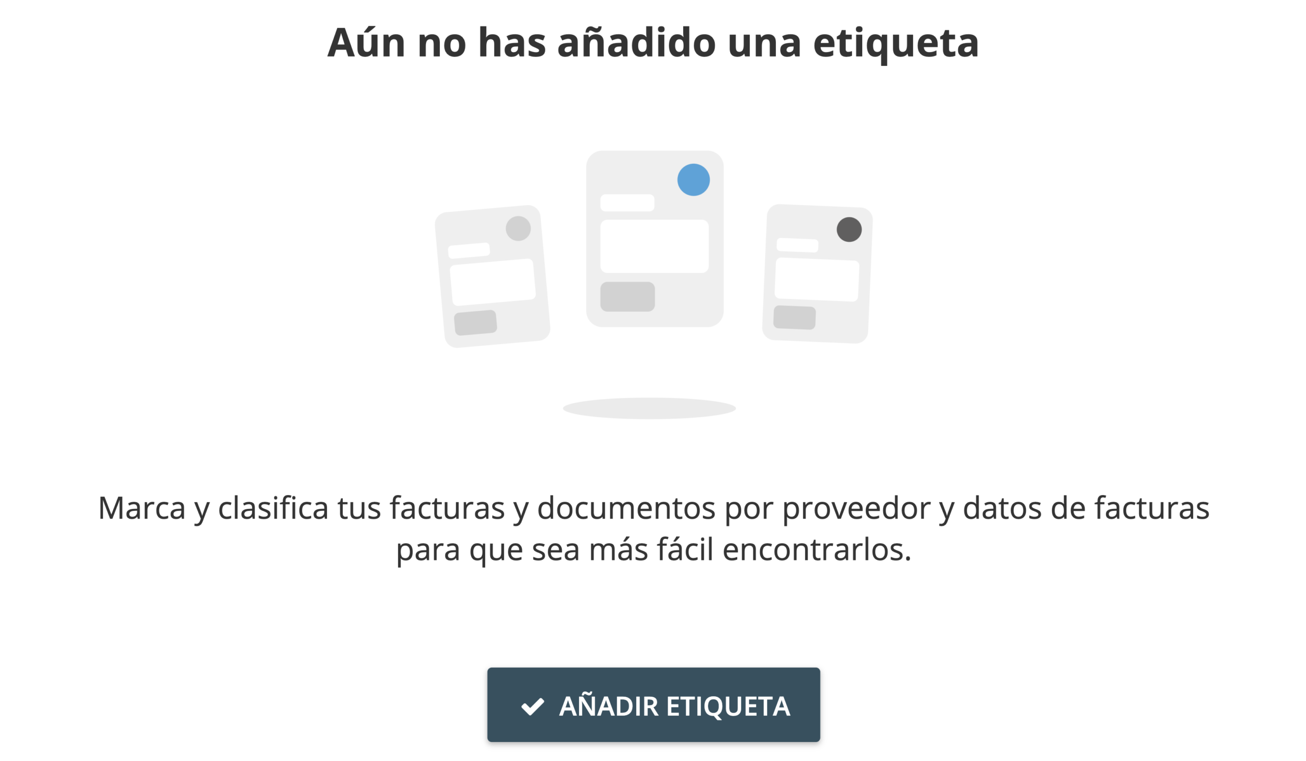 Paso 2: Si es la primera vez que creas una etiqueta, te aparecerá una ventana emergente en la que deberás hacer clic en “Añadir etiqueta”