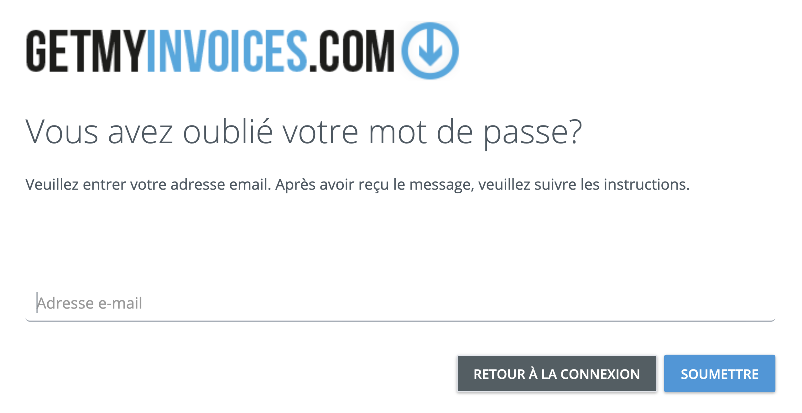 Étape 2. Entrez votre adresse email dans la page suivante, puis cliquez sur Soumettre. - Je n'arrive pas à me connecter à mon compte