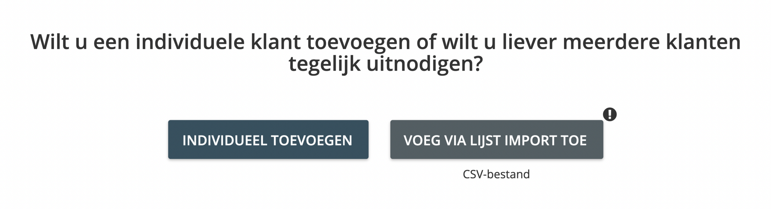 Stap 4. Kies ervoor om uw klanten individueel uit te nodigen of door een lijst met klanten te uploaden in een bestand met door komma’s