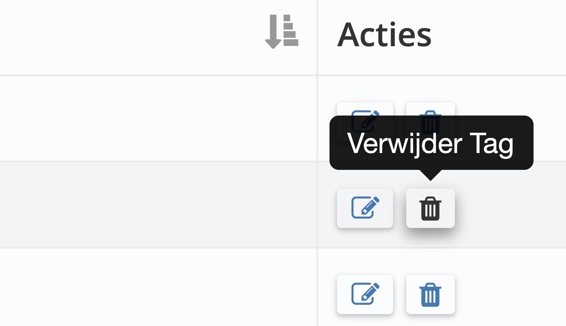 Stap 2. Alle tags die u heeft gemaakt, worden weergegeven op de pagina ‘Tagbeheer’. Klik onder ‘Acties’ op de knop ‘Verwijder tag’ naast de