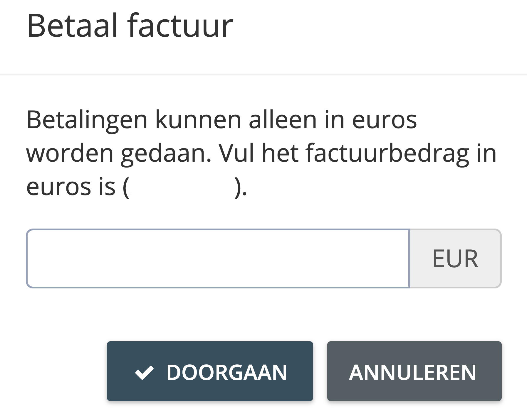 Stap 3. Vul het bedrag in dat u wenst te betalen voor de geselecteerde factuur en klik daarna op ‘Doorgaan’. - Hoe betaal ik onbetaalde