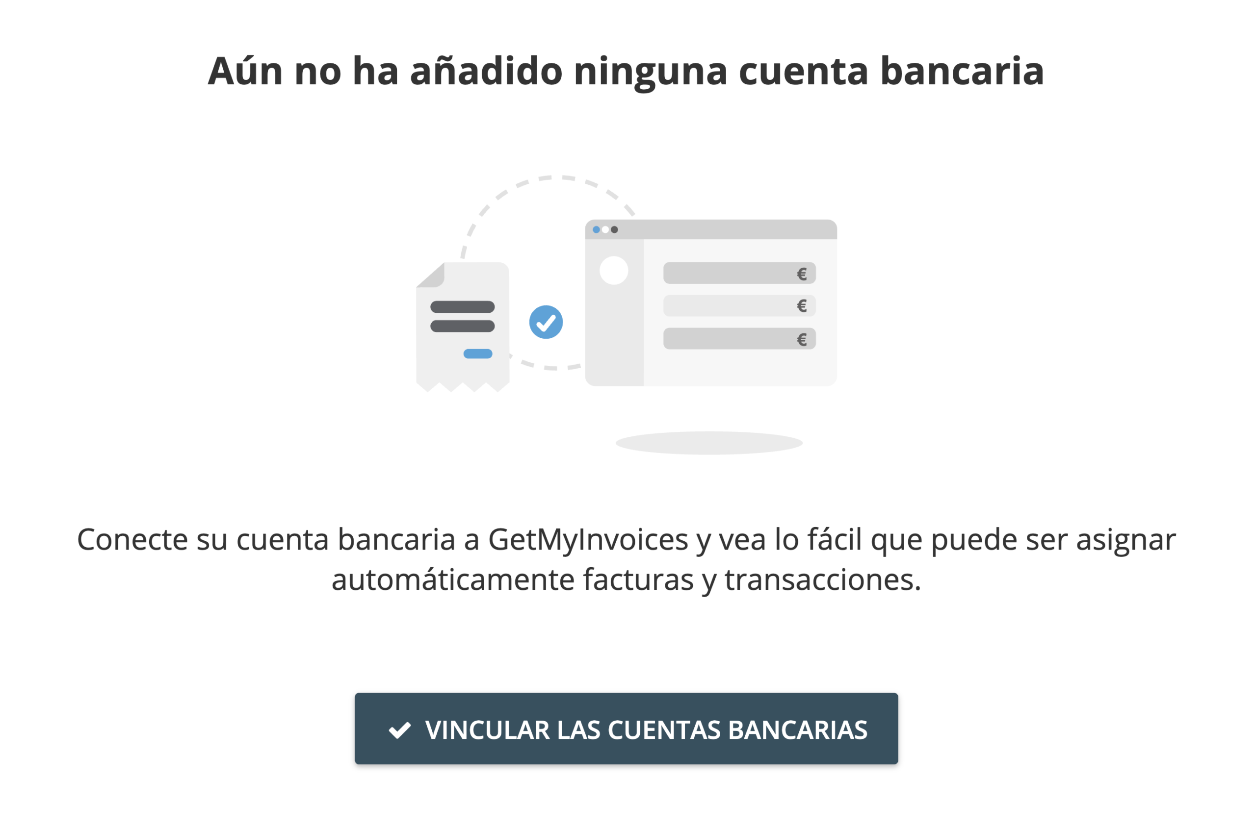 Paso 2: Aparecerá una ventana emergente, si es la primera vez que añades tus datos bancarios. Haz clic en “Conectar Cuenta Bancaria” para