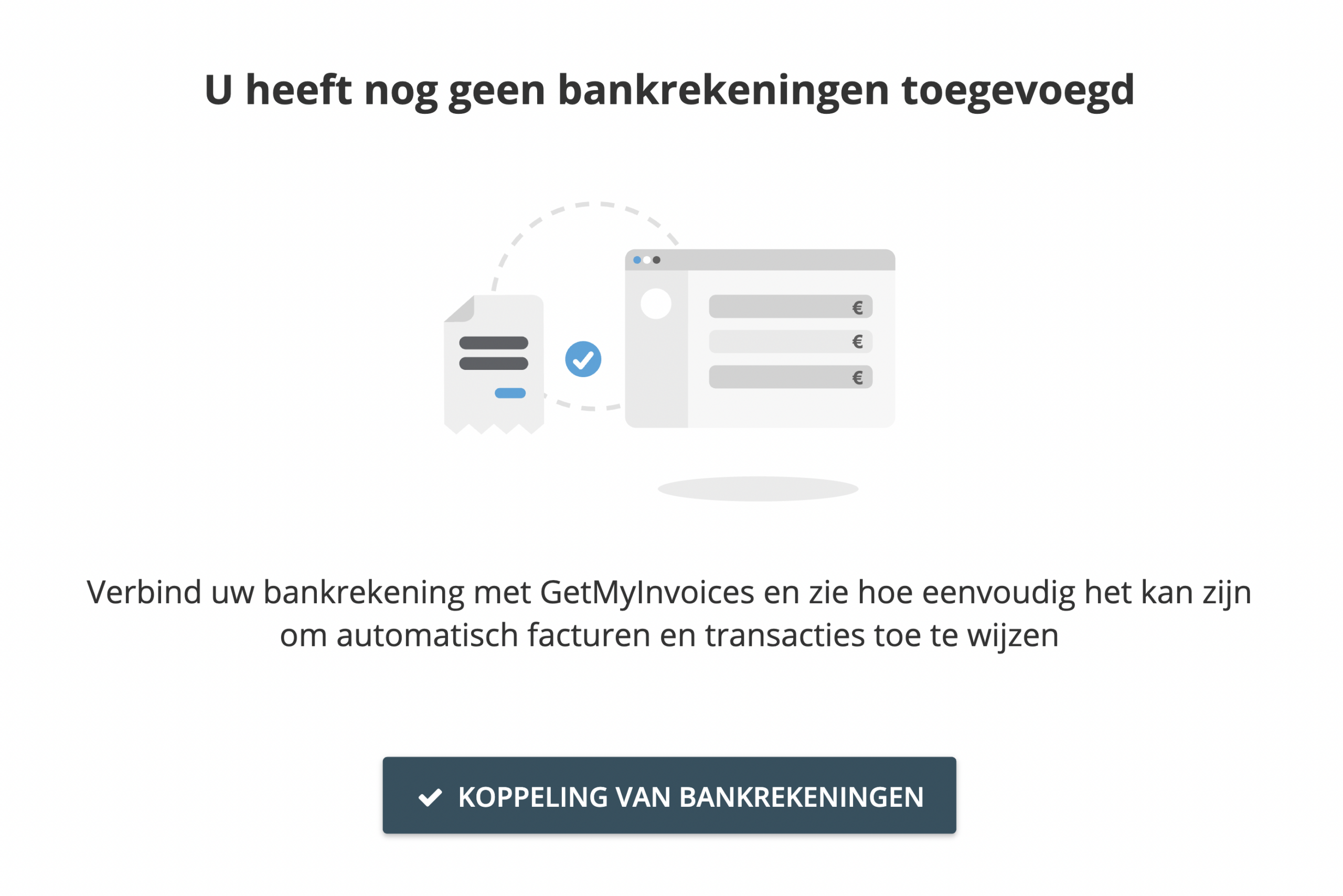 Stap 2: Er verschijnt een pop-upvenster als u voor het eerst uw bankgegevens probeert toe te voegen. Klik op ‘Bankrekening verbinden’ om