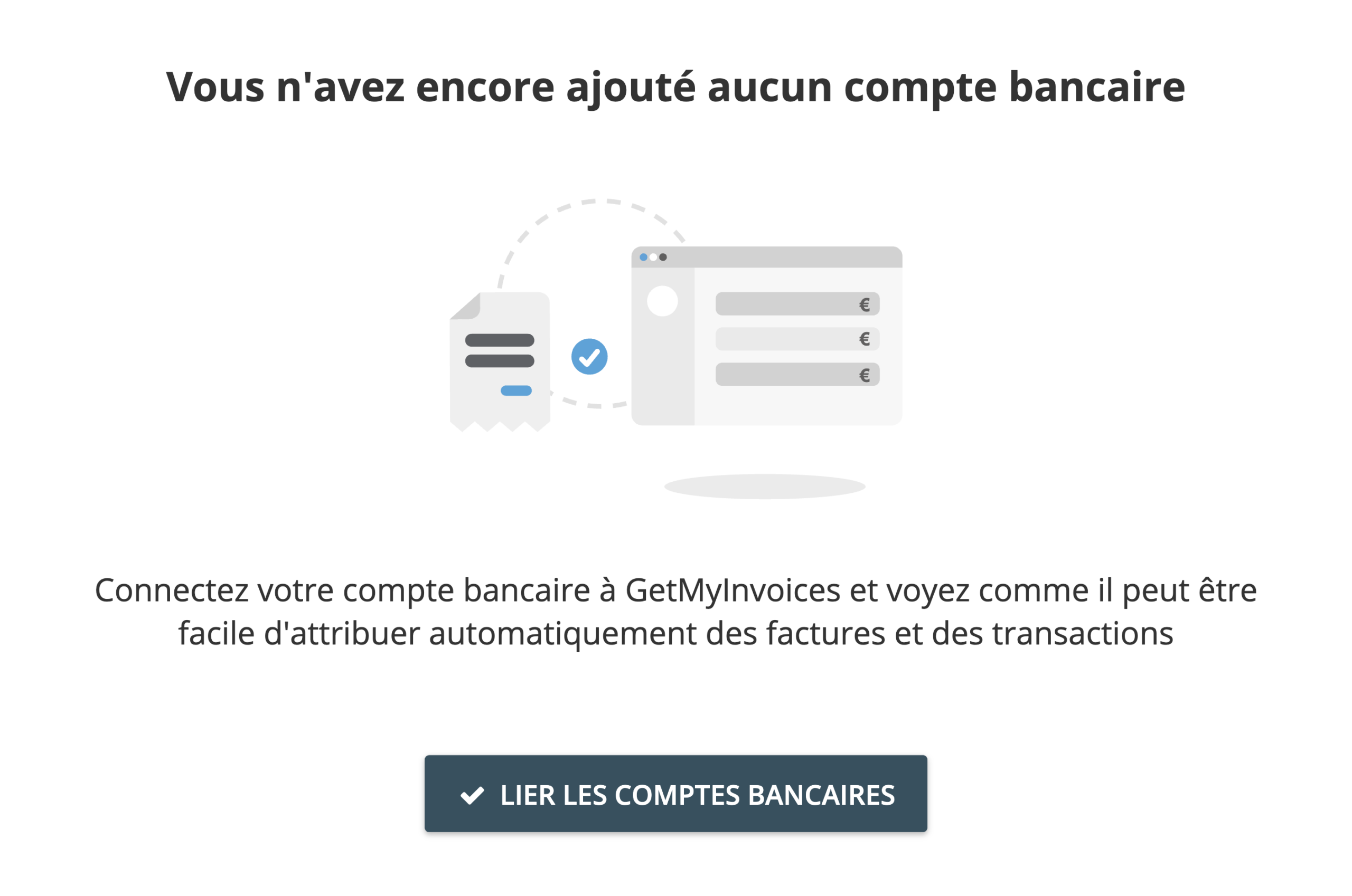 Etape 2 : Si vous ajoutez un profile bancaire pour la première fois, cliquez sur Connecter le compte bancaire dans la fenêtre pop-up qui