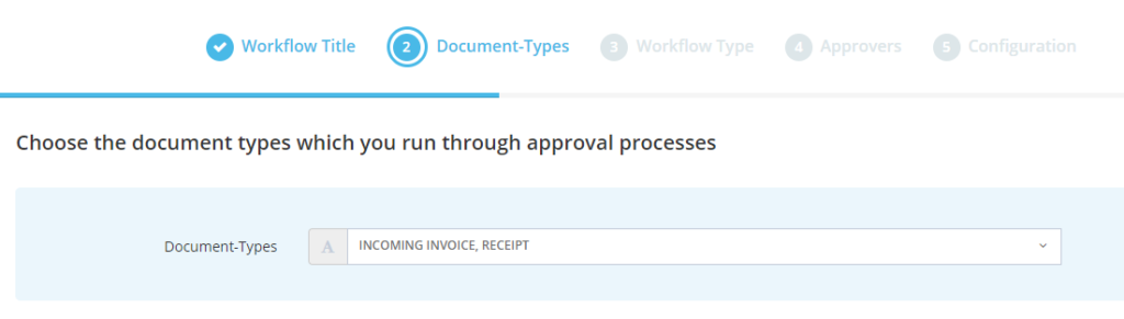 Step 3: Select the document types for which you want to set up your process. - How to create an approval process?