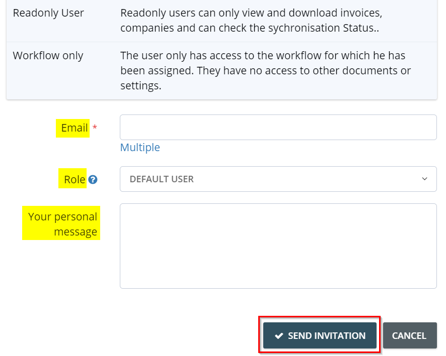 3. Enter the e-mail address of the desired user and define his/her role in the account. Then click on “Send invitation” and the invitation