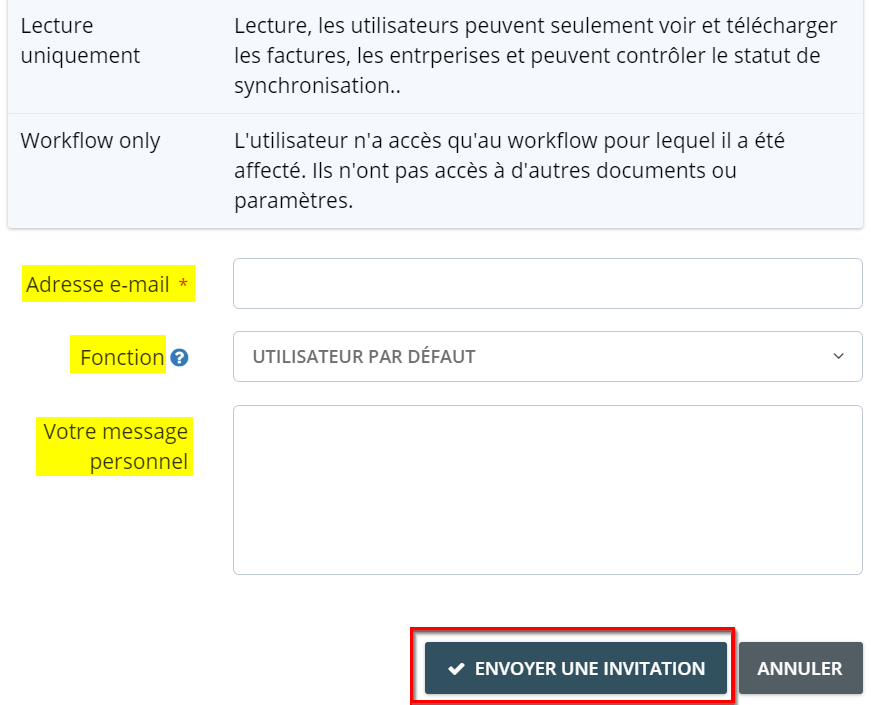 3. Saisissez l’adresse e-mail de l’utilisateur souhaité et définissez son rôle dans le compte Cliquez ensuite sur « Envoyer une invitation