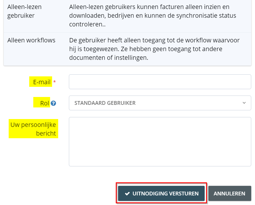3. Voer het e-mailadres van de gewenste gebruiker in en definieer zijn rol in de account. Klik dan op “Uitnodiging versturen” en de