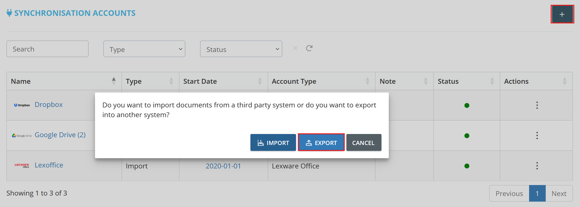Select Synchronization in the dropdown. Click on the plus symbol (+) at the top right to add a new synchronization. Select Export to